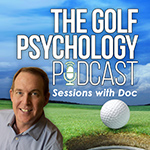 Golf Psychology Podcast!