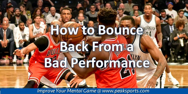 Bounce Back From Bad Performances